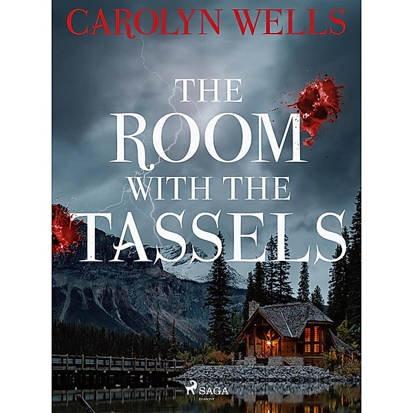 The Room With The Tassels / Pennington Wise Bd.1, Carolyn Wells