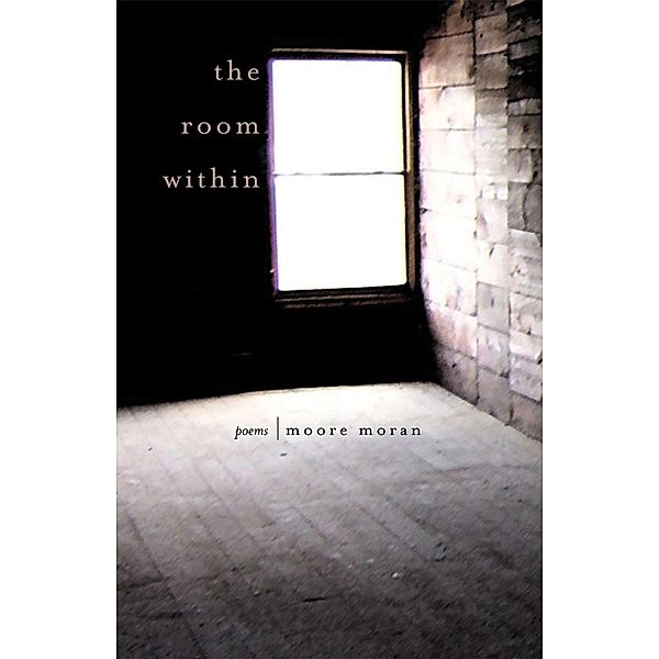 The Room Within, Moore Moran