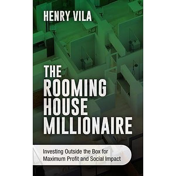 The Rooming House Millionaire, Henry Vila