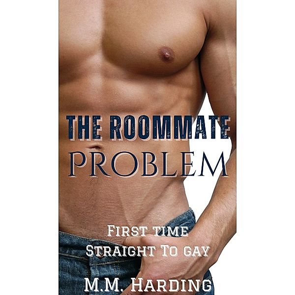 The Roommate Problem, Mm Harding