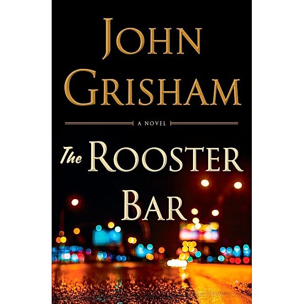 The Rooster Bar, John Grisham