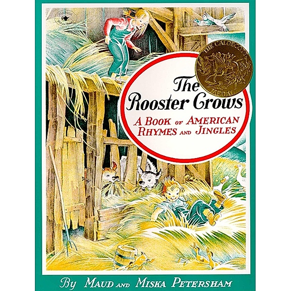 The Rooster Crows, Maud Petersham, Miska Petersham