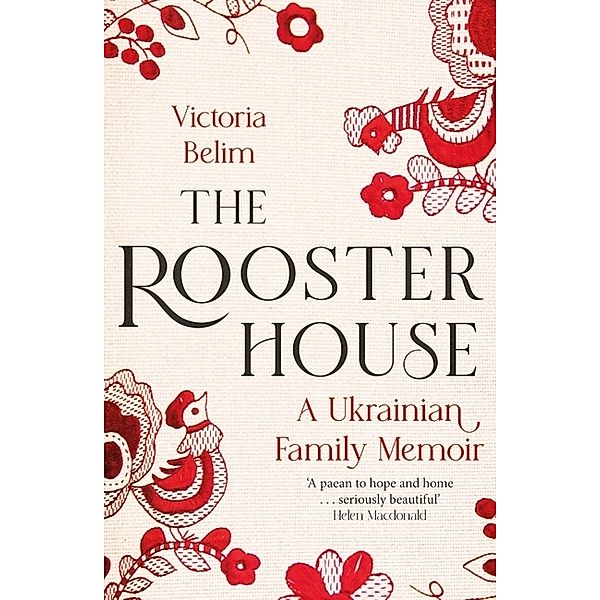 The Rooster House, Victoria Belim