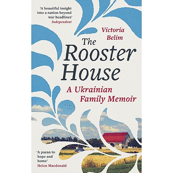 The Rooster House, Victoria Belim