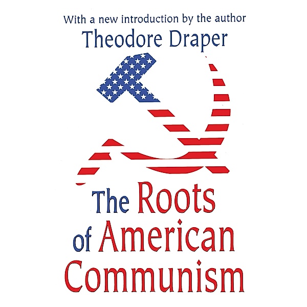 The Roots of American Communism, Victor W. Turner