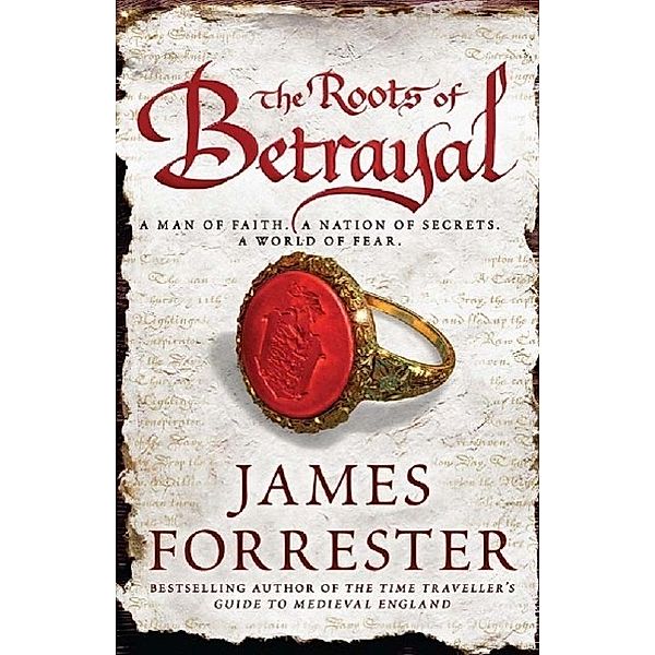 The Roots of Betrayal, James Forrester