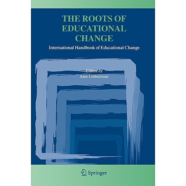 The Roots of Educational Change