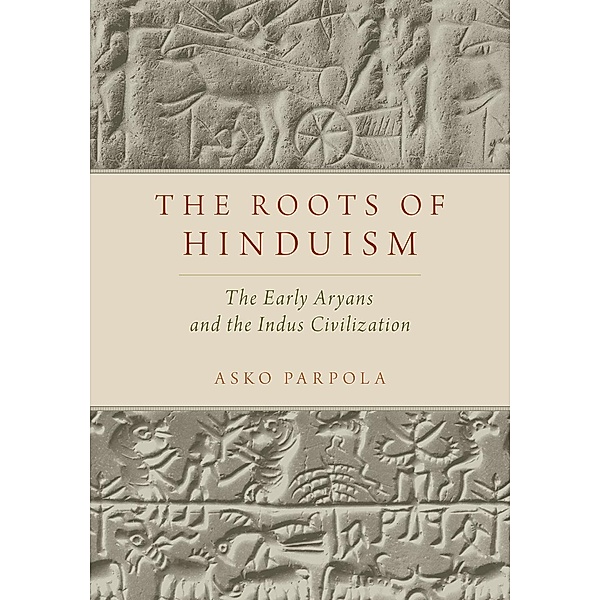 The Roots of Hinduism, Asko Parpola