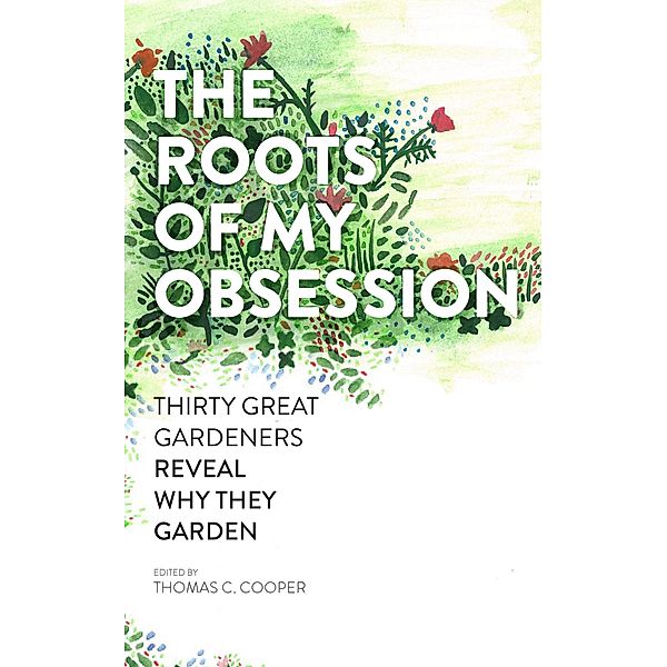 The Roots of My Obsession, Thomas C. Cooper