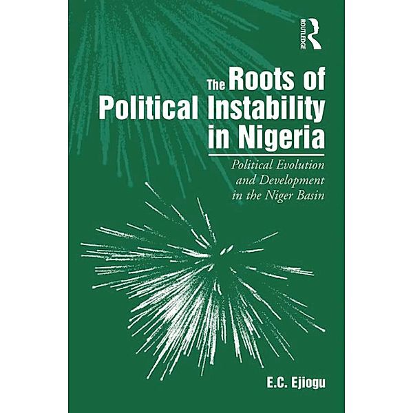 The Roots of Political Instability in Nigeria, E. C. Ejiogu