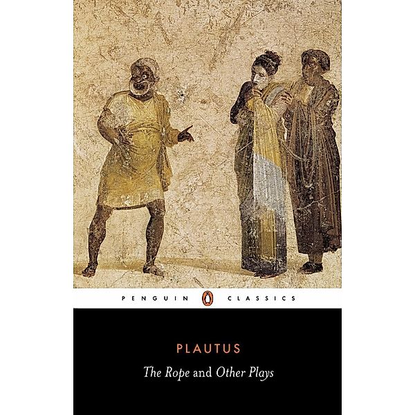 The Rope and Other Plays, Plautus