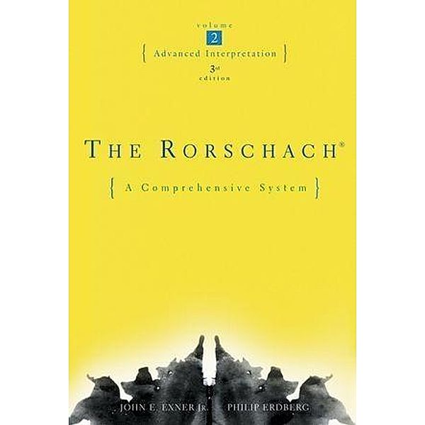 The Rorschach, A Comprehensive System, Volume Two, Advanced Interpretation, John E. Exner, Philip Erdberg