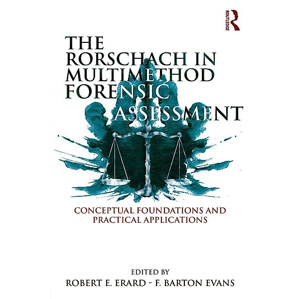 The Rorschach in Multimethod Forensic Assessment