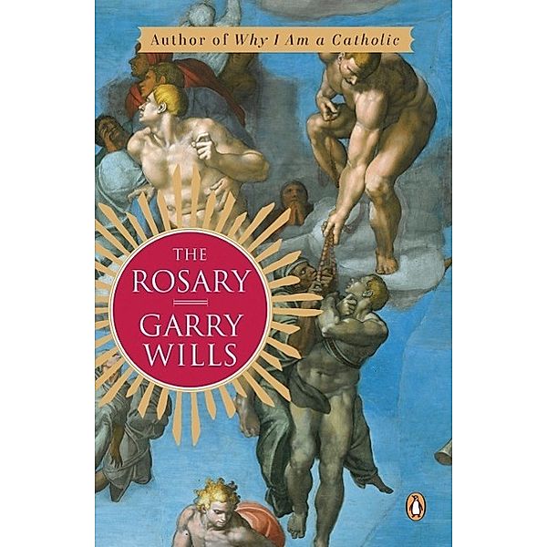 The Rosary, Garry Wills