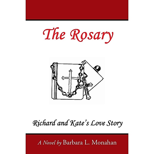 The Rosary, Barbara L. Monahan