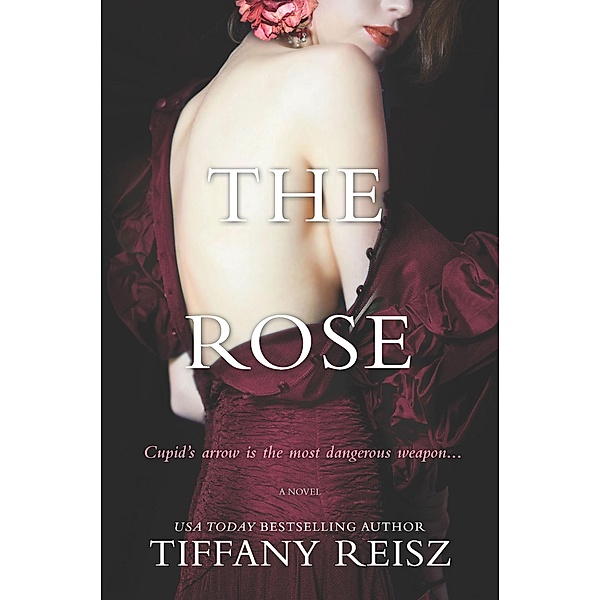 The Rose, Tiffany Reisz