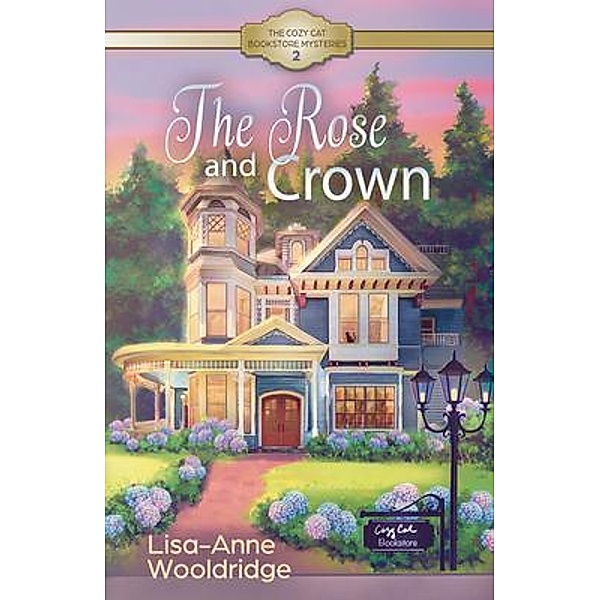 The Rose and Crown, Lisa-Anne Wooldridge