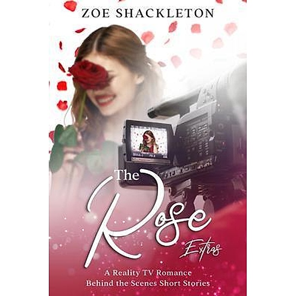 The Rose Extras / The Rose, Zoe Shackleton