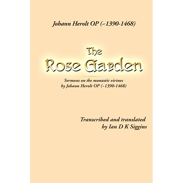 The Rose Garden, Ian D K Siggins