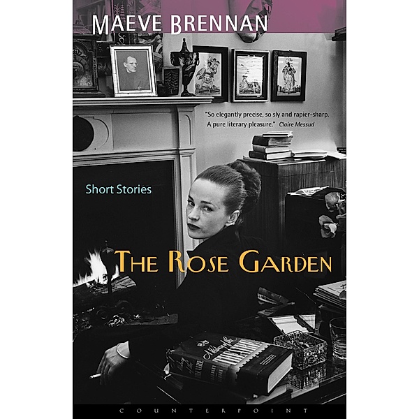 The Rose Garden, Maeve Brennan