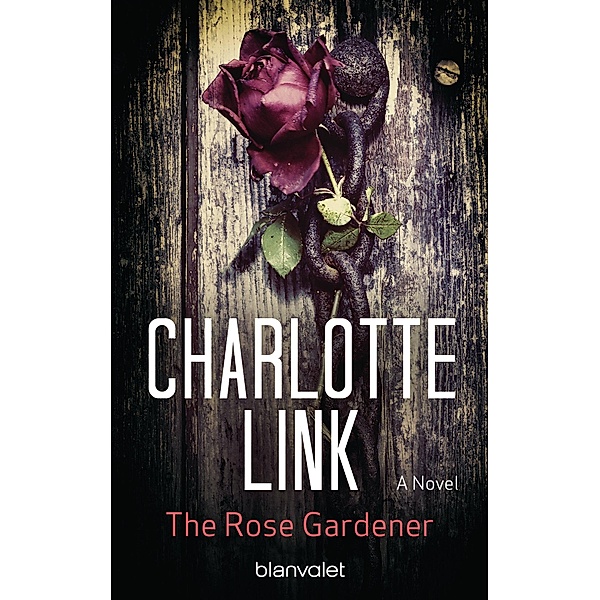 The Rose Gardener, Charlotte Link