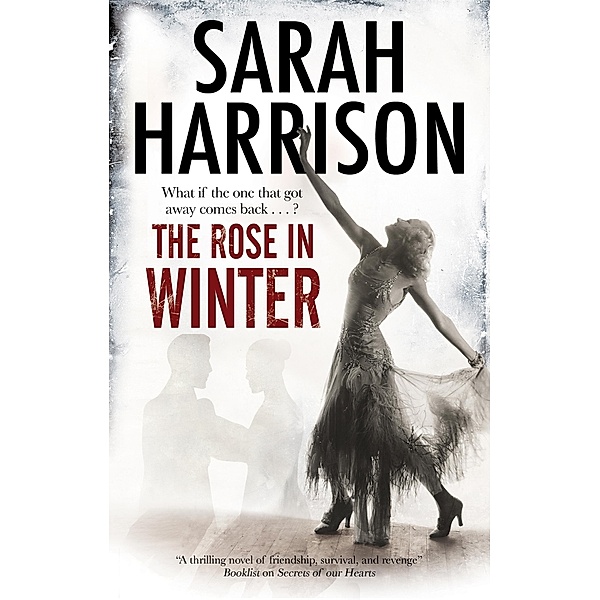 The Rose in Winter, Sarah Harrison