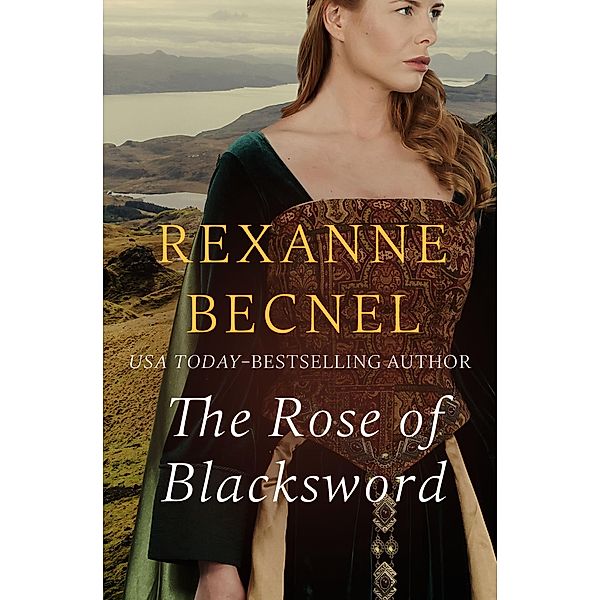 The Rose of Blacksword, Rexanne Becnel
