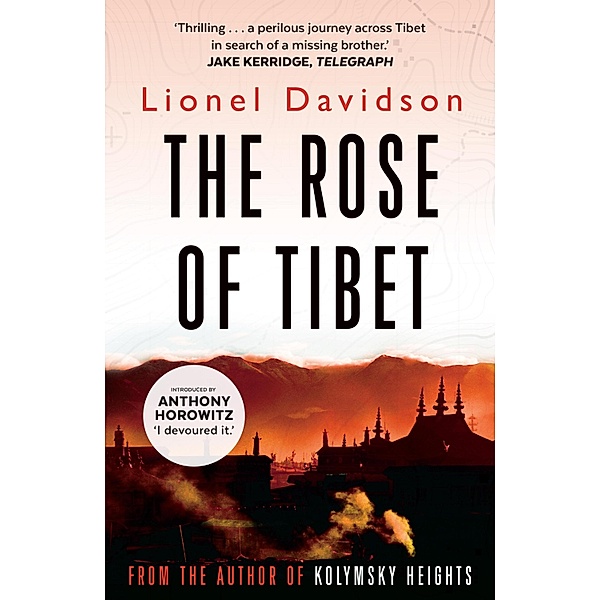 The Rose of Tibet, Lionel Davidson