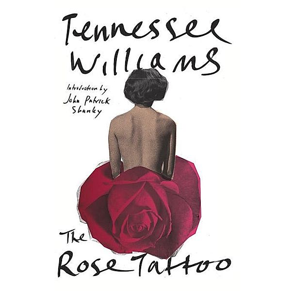 The Rose Tattoo, Tennessee Williams