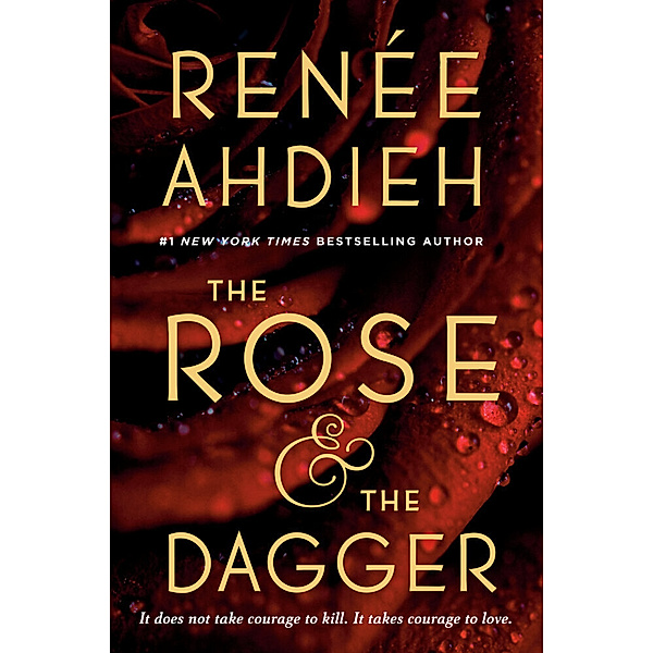 The Rose & the Dagger, Renée Ahdieh