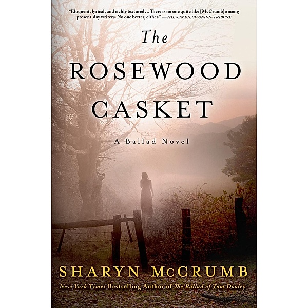 The Rosewood Casket / Ballad Novels Bd.4, Sharyn McCrumb