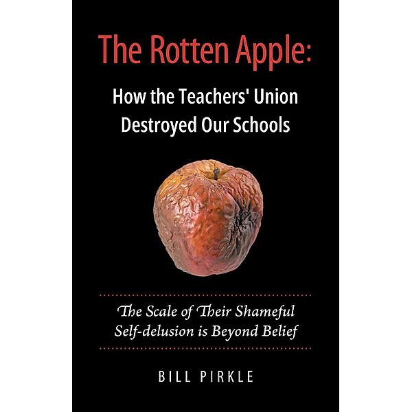 The Rotten Apple, Bill Pirkle
