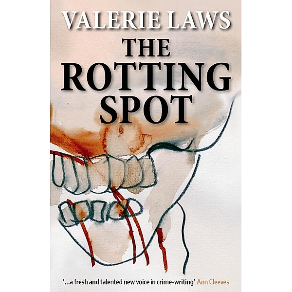 The Rotting Spot ( A Bruce and Bennett Mystery), Valerie Laws