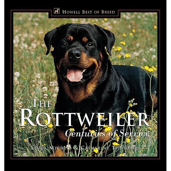 The Rottweiler / Howell's Best of Bre, Linda Michels, Catherine Thompson