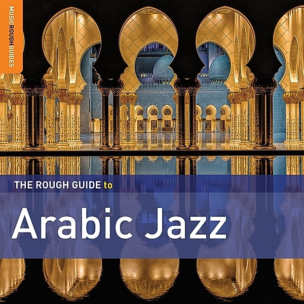 The Rough Guide To Arabic Jazz **2xcd Special Edit, Diverse Interpreten