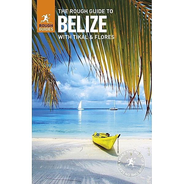 The Rough Guide to Belize, Todd Obolsky