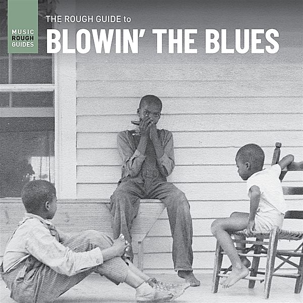 The Rough Guide To Blowin' The Blues (LP), Diverse Interpreten