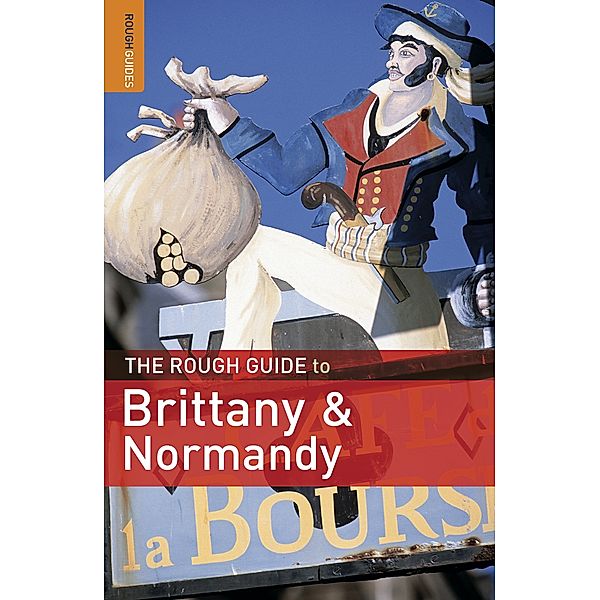 The Rough Guide to Brittany & Normandy, Greg Ward