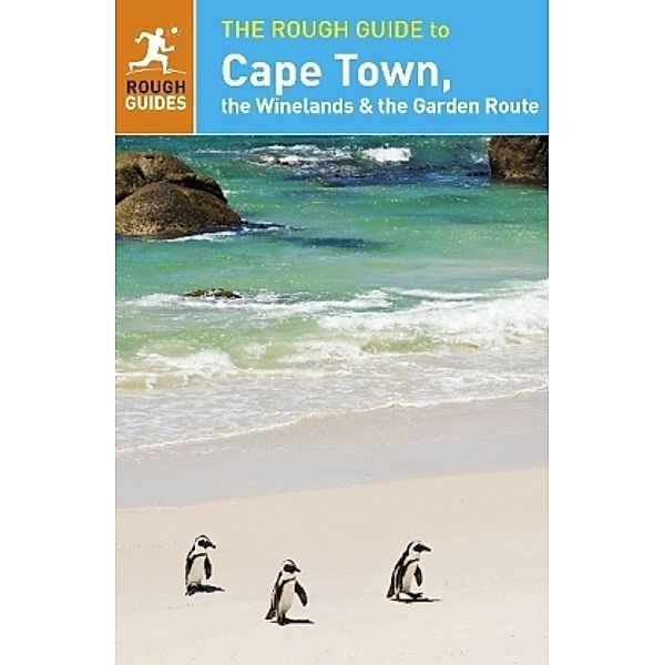 The Rough Guide to Cape Town, the Winelands & the Garden Route