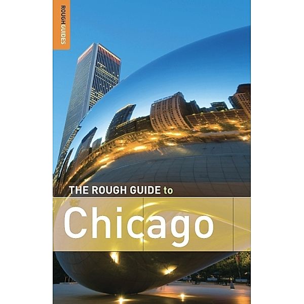 The Rough Guide to Chicago