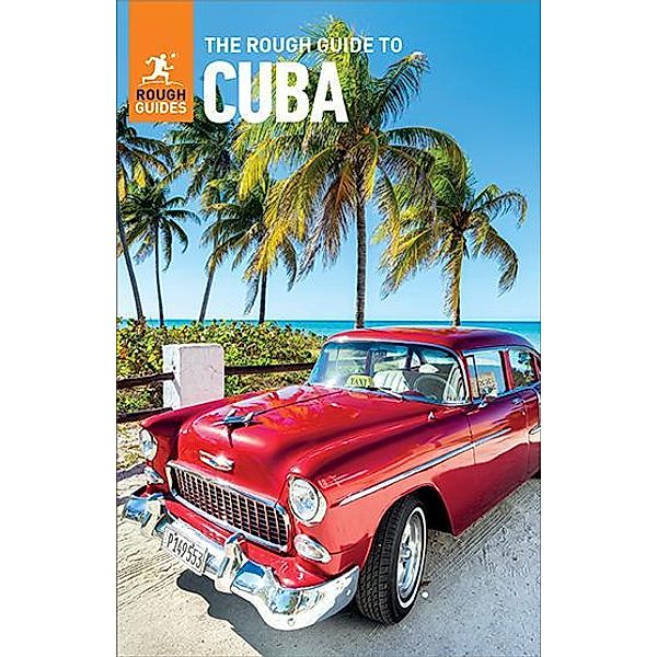 The Rough Guide to Cuba (Travel Guide eBook) / Rough Guides, Rough Guides