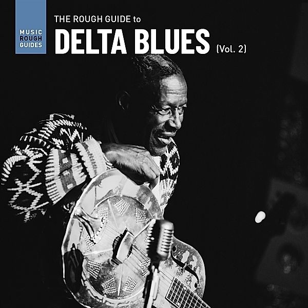 The Rough Guide To Delta Blues (Vol. 2), Diverse Interpreten