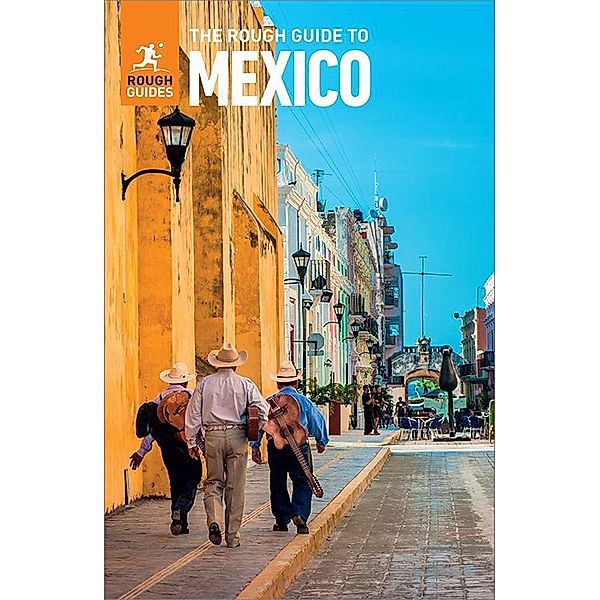 The Rough Guide to Mexico (Travel Guide eBook) / Rough Guides, Rough Guides