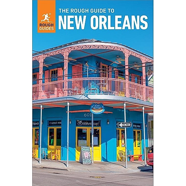 The Rough Guide to New Orleans (Travel Guide with Free eBook) / Rough Guides, Rough Guides