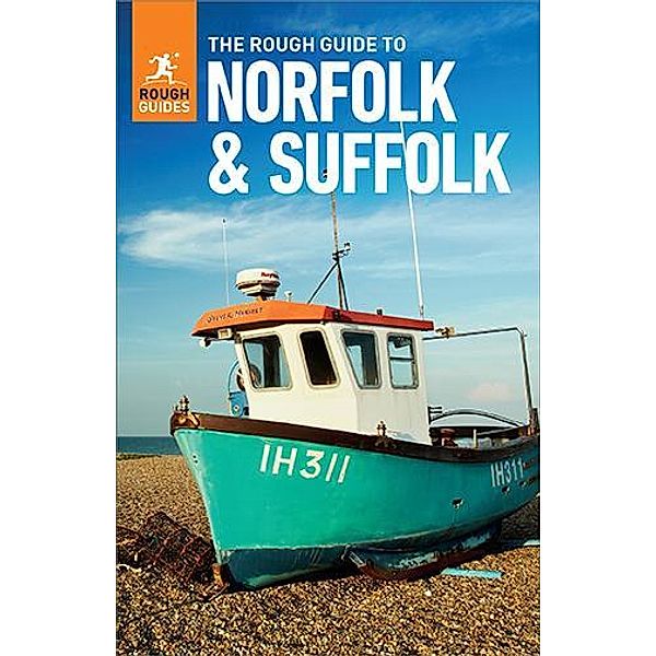 The Rough Guide to Norfolk & Suffolk (Travel Guide eBook) / Rough Guides, Rough Guides