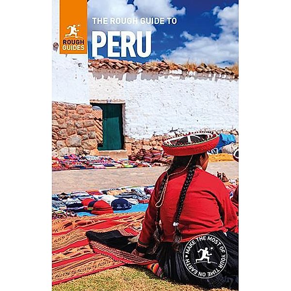 The Rough Guide to Peru (Travel Guide eBook) / Rough Guides, Sara Humphreys, Steph Dyson, Todd Obolsky