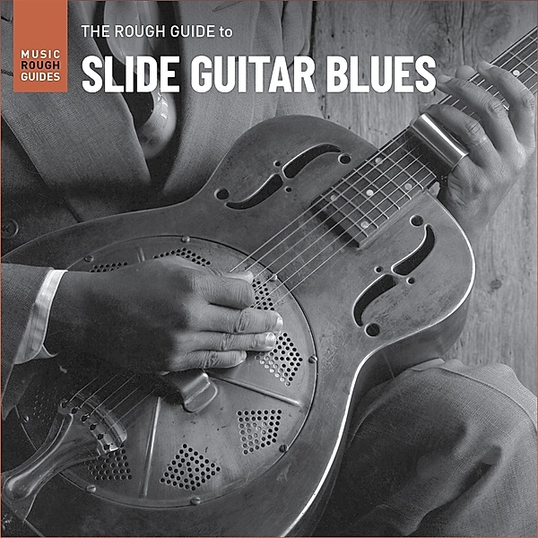 The Rough Guide To Slide Guitar Blues (LP), Diverse Interpreten