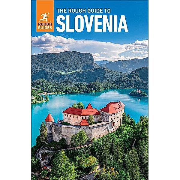 The Rough Guide to Slovenia (Travel Guide eBook) / Rough Guides Main Series, Rough Guides