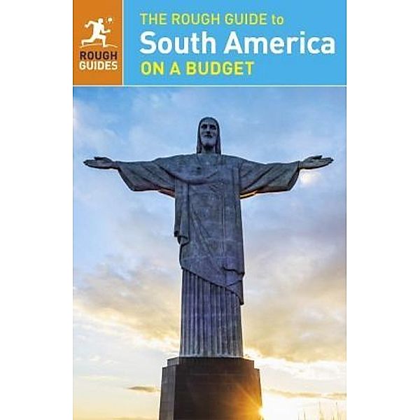 The Rough Guide to South America On a Budget