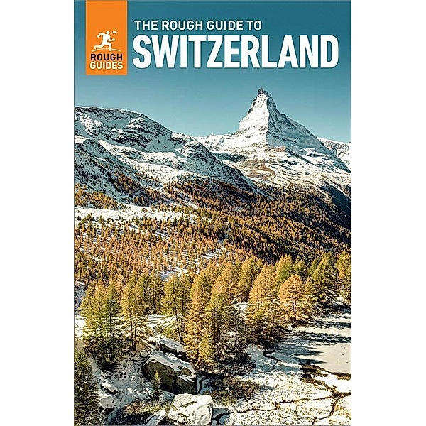 The Rough Guide to Switzerland (Travel Guide eBook) / Rough Guides, Rough Guides